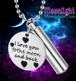 I Love you to the moon & back Charm Urn Cremation Pendant Ash Holder Memorial Necklace