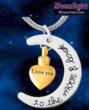 I love you to the moon and back Urn Cremation Necklace