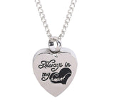 Always in my heart Urn Cremation Pendant Ash Holder Memorial Necklace