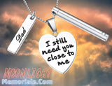 I still need you close to me Dad Heart Engraved Charms Urn Cremation Necklace