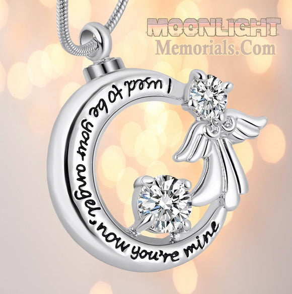 I used to be your angel now you're mine Urn Cremation Ashes Necklace